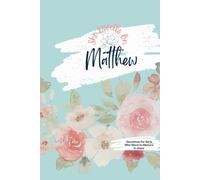 Matthew Tween + Teen Bible Study: No-Fluff Bible Studies for Girls