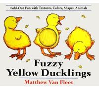 Matthew Van Fleet Fuzzy Yellow Ducklings (Mixed Media Product)