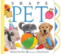 Matthew Van Fleet Shape Pet (Mixed Media Product) Matthew Van Fleet Pets