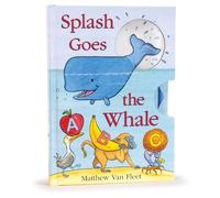 Matthew Van Fleet Splash Goes the Whale (Copertina rigida)