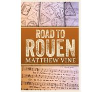 Matthew Vine Road to Rouen (Tascabile)