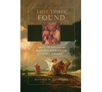 Matthew W. Dougherty Lost Tribes Found (Tascabile)