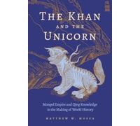 Matthew W. Mosca The Khan and the Unicorn (Copertina rigida)