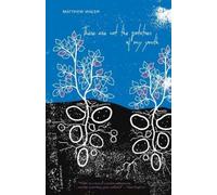 Matthew Walsh These are not the potatoes of my youth (Tascabile)