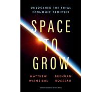 Matthew Weinzierl Brendan Rosseau Space to Grow (Copertina rigida)