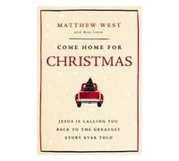 Matthew West Come Home for Christmas (Copertina rigida)