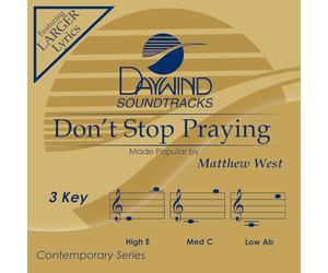 Matthew West - Don't Stop Praying [Accompaniment/Performance Track]