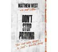 Matthew West Don't Stop Praying (Tascabile)