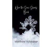 Matthew Whitaker When the Snow Shovels Back (Copertina rigida)