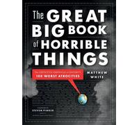 Matthew White The Great Big Book of Horrible Things (Copertina rigida)