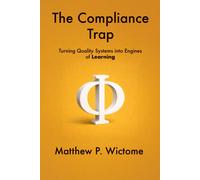 Matthew Wictome The Compliance Trap (Tascabile)