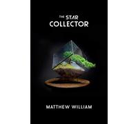 Matthew William The Star Collector (Tascabile) Star Collector