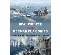 Matthew Willis Beaufighter vs German Flak Ships (Tascabile) Duel