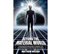 Matthew Wilson Beyond the Material World (Tascabile)