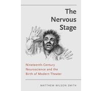 Matthew Wilson Smith The Nervous Stage (Copertina rigida)