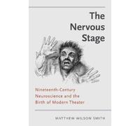 Matthew Wilson Smith The Nervous Stage (Copertina rigida)