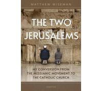 Matthew Wiseman The Two Jerusalems (Tascabile)