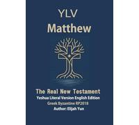 Matthew with OT Citations - Yeshua Literal Version (YLV): The Real New Testament · English Edition