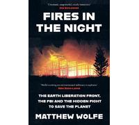 Matthew Wolfe Fires in the Night (Copertina rigida)