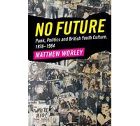 Matthew Worley No Future (Copertina rigida)