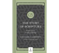 Matthew Y. Emerson The Story of Scripture (Copertina rigida)