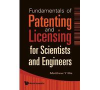 Matthew Y Ma Fundamentals Of Patenting And Licensing For Scie (Copertina rigida)