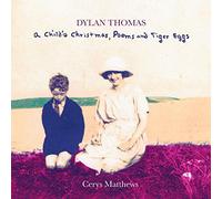 Cerys Matthews Dylan Thomas - A Child's Christmas , Poems and Tiger Eggs (CD)