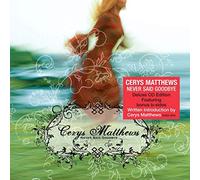 Cerys Matthews - Never Say Goodbye - Cd