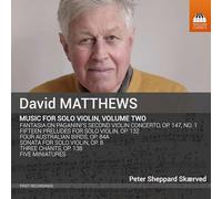 David Matthews David Matthews: Music for Solo Violin - Volume 2 (CD) Album