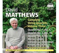 David Matthews David Matthews: Complete String Quartets - Volume 3 (CD) Album