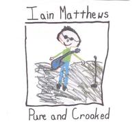 MATTHEWS IAN - Pure & Crooked