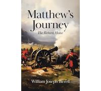 Matthew's Journey: The Return Home