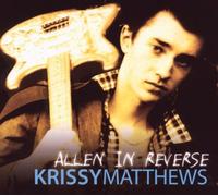 Matthews,Krissy - Allen in Reverse