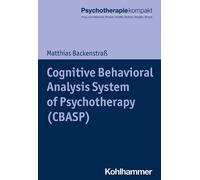 Matthias Backen Cognitive Behavioral Analysis System of Psychotherap (Tascabile)