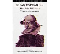 Matthias Bauer Shakespeare’s First Folio 1623-2023 (Copertina rigida)