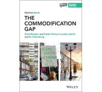 Matthias Bernt The Commodification Gap (Copertina rigida)