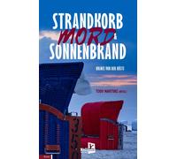 Matthias Bieling Toby Martins Heike Gerde Strandkorb, Mord & Sonnenb (Tascabile)