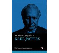Matthias Bormuth The Anthem Companion to Karl Jaspers (Copertina rigida)