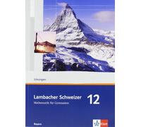 Matthias Dorn Lambacher Schweizer Mathematik 12. Ausgabe Bayern: Lös (Tascabile)