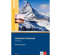 Matthias Dorn Lambacher Schweizer Mathematik Basistraining 12 (Copertina rigida)