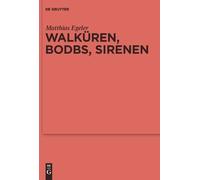 Matthias Egeler Walküren, Bodbs, Sirenen (Copertina rigida)