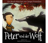 Matthias Ernst Holzmann Peter und der Wolf (CD)