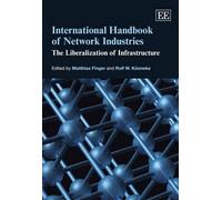 Matthias Finger International Handbook of Network Industries (Copertina rigida)