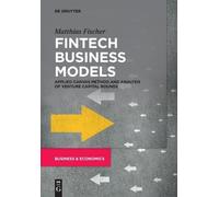 Matthias Fischer Fintech Business Models (Tascabile)