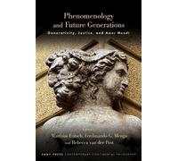 Matthias Fritsch Phenomenology and Future Generations (Copertina rigida)