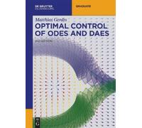 Matthias Gerdts Optimal Control of ODEs and DAEs (Tascabile) De Gruyter Textbook