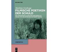 Matthias Grotkopp Filmische Poetiken Der Schuld (Copertina rigida) Cinepoetics