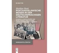 Matthias Hauk Postjugoslawische Reisen in Der Deutschsprachigen Lite (Tascabile)