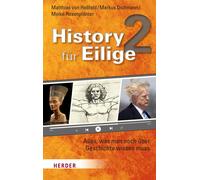 Matthias Hellfeld Meike Ros History für Eilige 2: Alles, was man no (Tascabile)