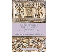 Matthias Henze The Old Testament Pseudepigrapha (Tascabile)
